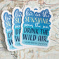 Drink the Wild Air Emerson Quote Sticker - Blue Die Cut