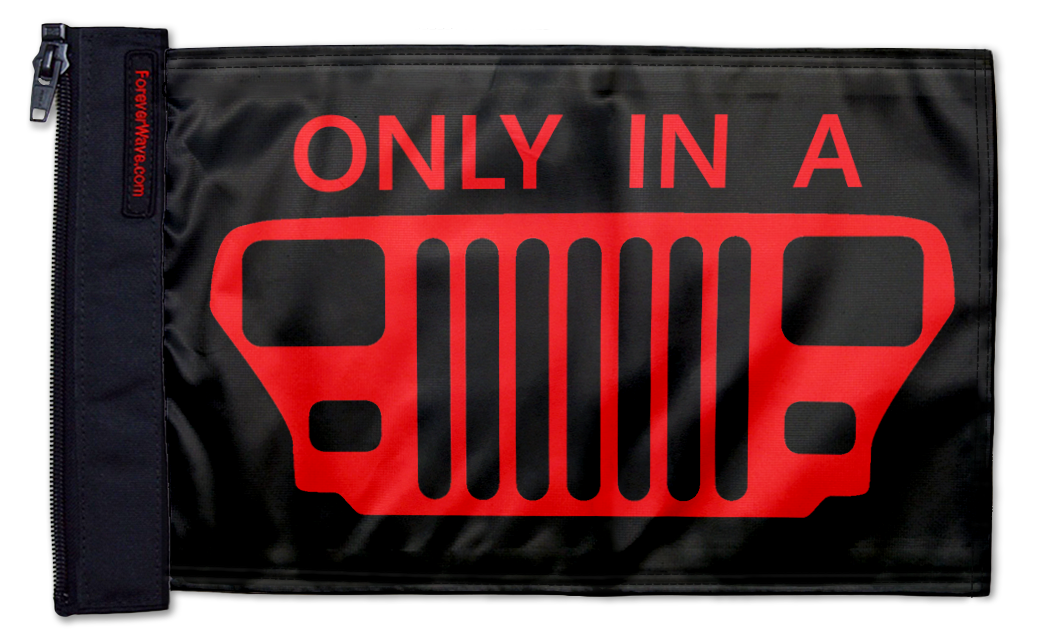 Only In A YJ 12"x18" Forever Wave Flag for Boats