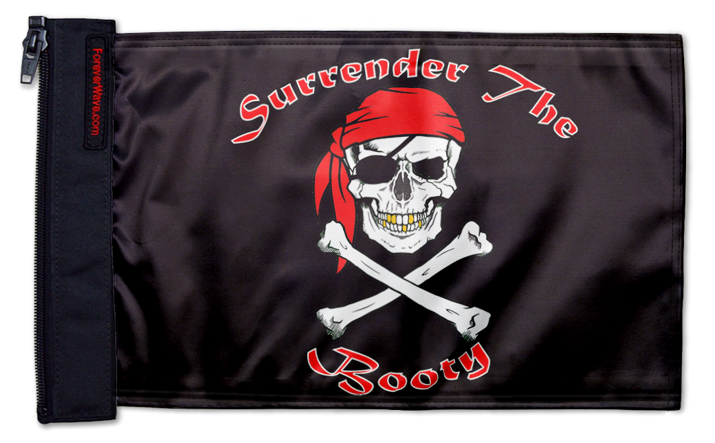 Surrender The Booty 12"x18" Forever Wave Flag for Golf Carts