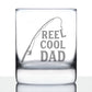 Reel Cool Dad - Funny Whiskey Rocks Glass - Fishing Gifts for Fathers - Engraved 10.25 oz Glasses - Fun Fish Cups