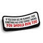 You Should Run Too Decal