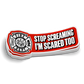 Stop Screaming Fire Sticker