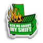 Dumpster Fire Shift Sticker