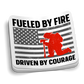 Fueled By Fire, Driven By Courage Firefighter Sticker