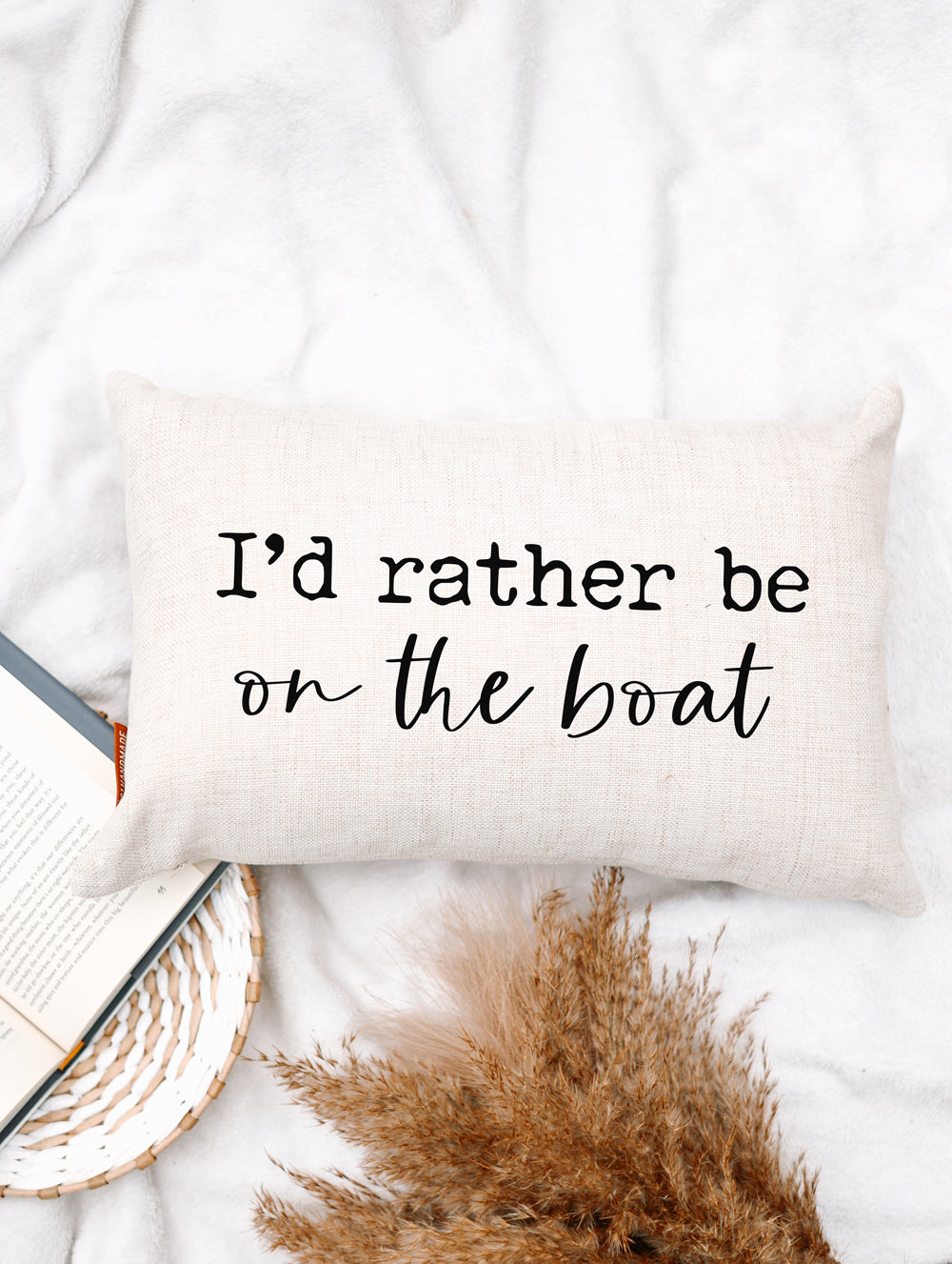 I'd Rather Be On The Boat Pillow
