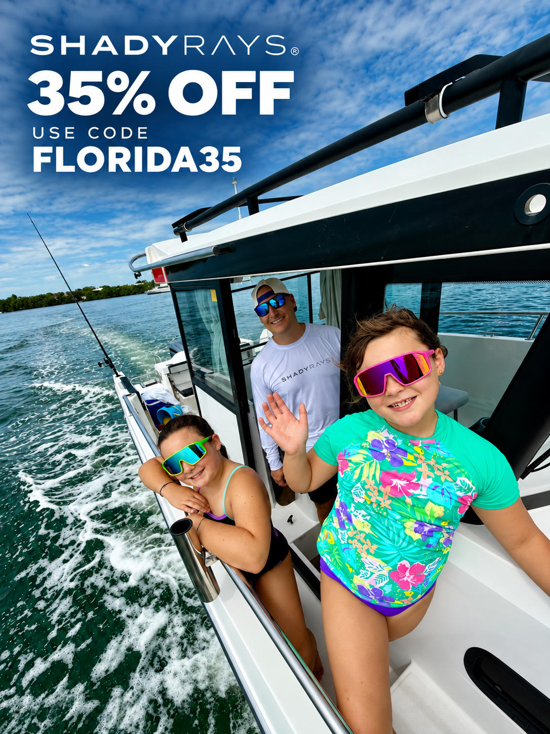 Shady Rays — 35% off with code FLORIDA35. Family wearing sunglasses aboard a boat.